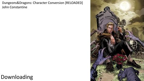 D&D Character Conversion: John Constantine [DC Comics].
